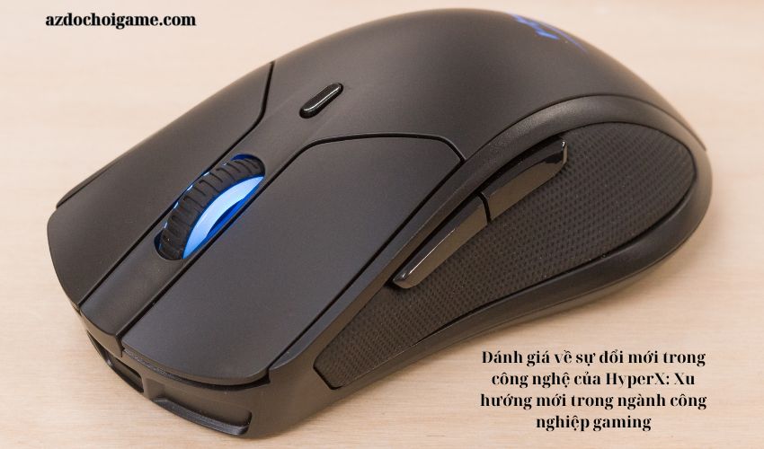 Đánh giá về sự đổi mới trong công nghệ của HyperX: Xu hướng mới trong ngành công nghiệp gaming