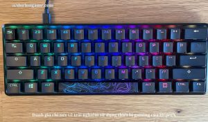 Đánh giá chi tiết về trải nghiệm sử dụng thiết bị gaming của HyperX