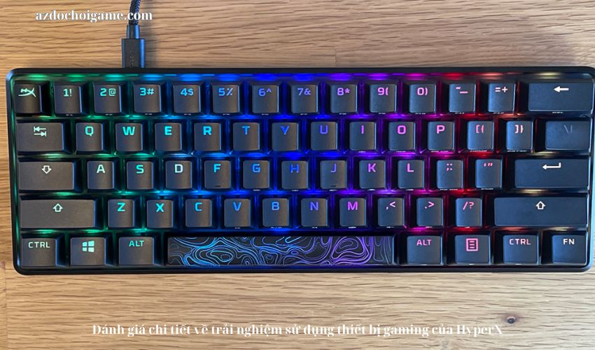 Đánh giá chi tiết về trải nghiệm sử dụng thiết bị gaming của HyperX