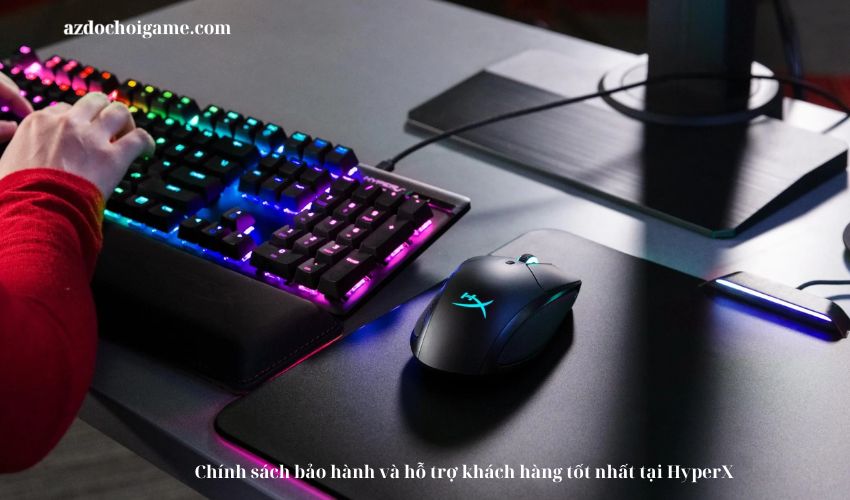 Chính sách bảo hành và hỗ trợ khách hàng tốt nhất tại HyperX